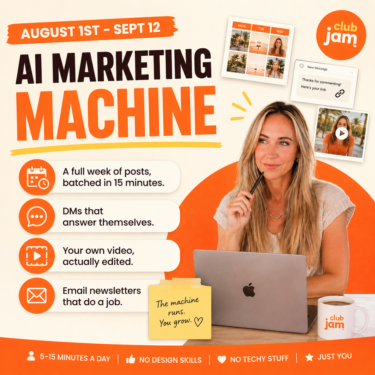 The AI Marketing Machine Sprint, August 1 to September 12: a full week of posts batched in 15 minutes, DMs that answer themselves, your own video actually edited, and email newsletters that do a job.